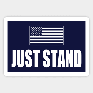 Just Stand Sticker